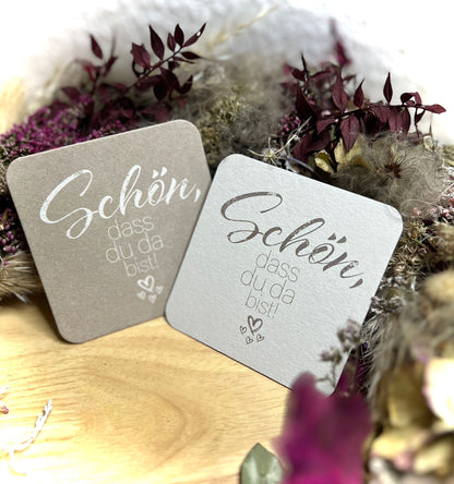 50 Bierdeckel Schön dass du da bist, quadratisch Mocca Braun